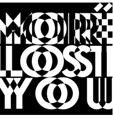 Moiré - Lost You (feat. DRS)