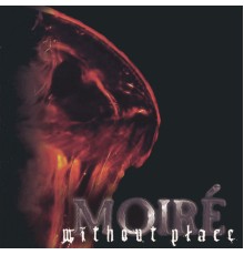 Moiré - Without Place