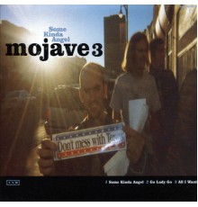 Mojave 3 - Some Kinda Angel