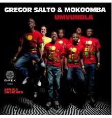 Mokoomba, Gregor Salto - Umvundla