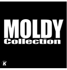 Moldy - Moldy Collection