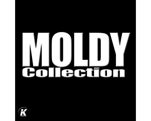 Moldy - Moldy Collection