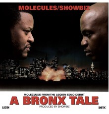 Molecules & Showbiz - A Bronx Tale