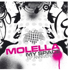 Molella - My Space (10Th Anniversary)