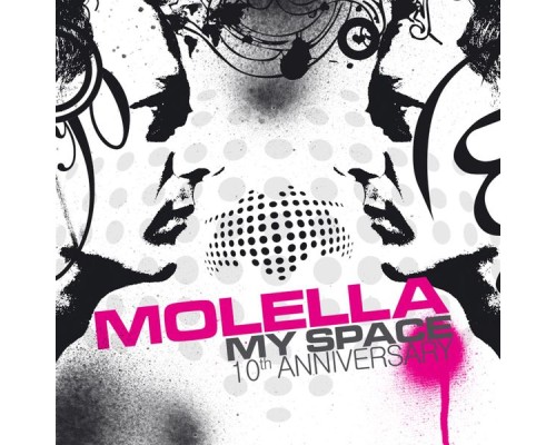 Molella - My Space (10Th Anniversary)