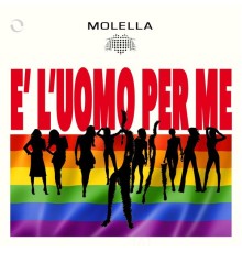 Molella - È l'uomo per me