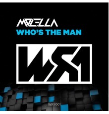 Molella - Who's The Man