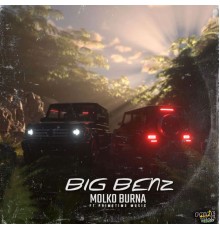 Molko Burna - Big Benz