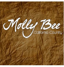 Molly Bee - California Country