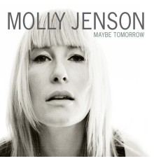 Molly Jenson - Maybe Tomorrow