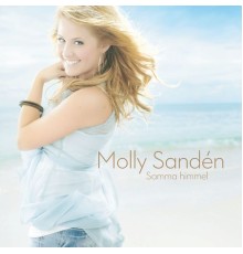 Molly Sandén - Samma himmel