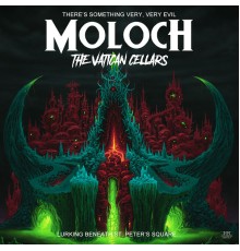 Moloch - The Vatican Cellars