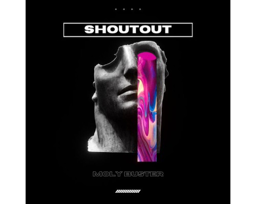 Moly buster - Shoutout