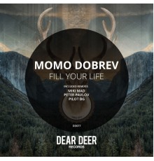 Momo Dobrev - Fill Your Life