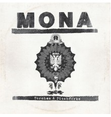 Mona - Torches & Pitchforks