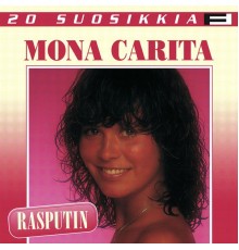 Mona Carita - 20 Suosikkia / Rasputin