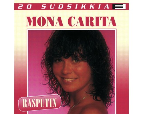 Mona Carita - 20 Suosikkia / Rasputin