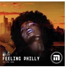 Monamic - Feelin Philly