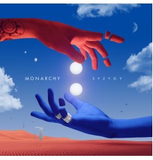 Monarchy - Syzygy