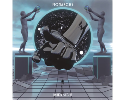 Monarchy - Mid:Night