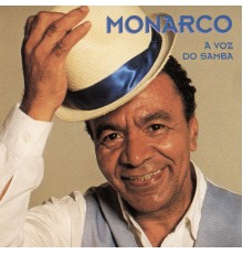 Monarco - A Voz do Samba  (Remasterizado)