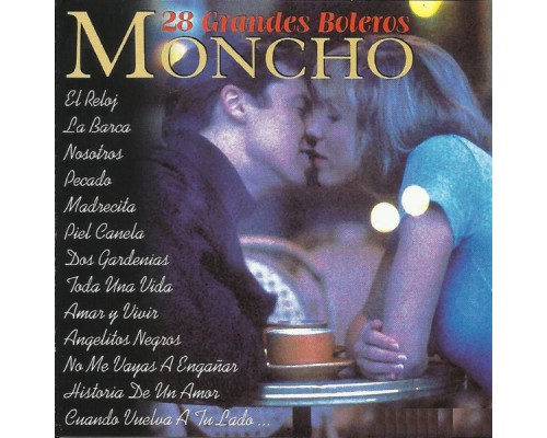 Moncho - 28 Grandes Boleros