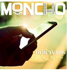 Moncho - Hör Av Dig