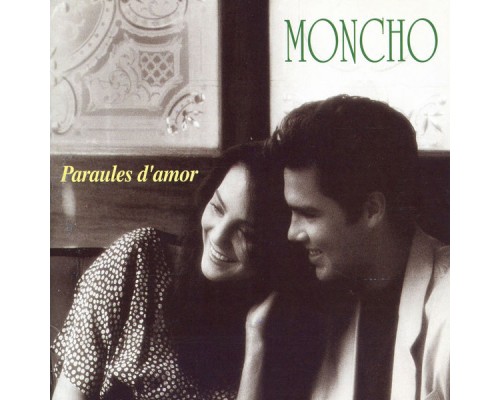 Moncho - Paraules d'Amor