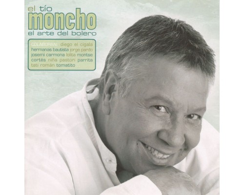 Moncho - El Arte del Bolero