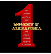 Monchy & Alexandra - 1