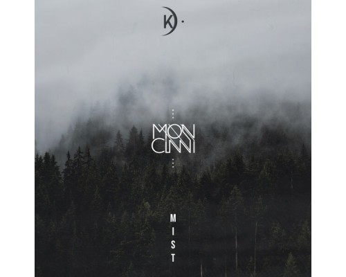 Moncinni - Mist