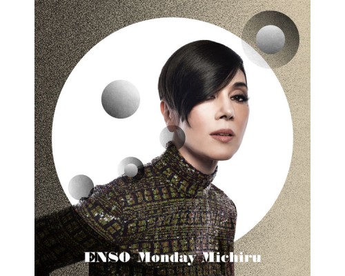 Monday Michiru - ENSO