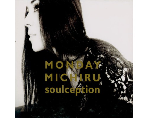 Monday Michiru - Soulception