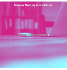 Monday Morning Jazz Curation - Music for Back at the Office