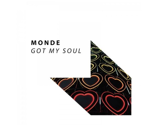 Monde - Got My Soul