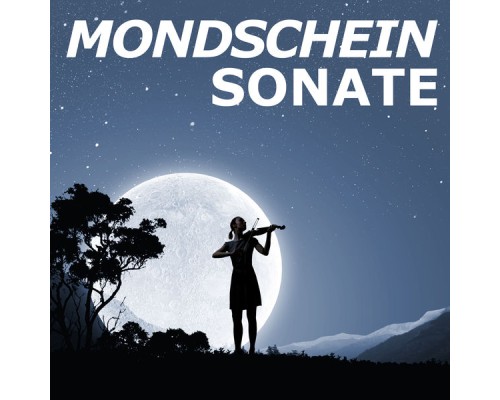 Mondscheinsonate, Beethoven Academy Orchestra and Fur Elise - Mondscheinsonate (Klaviersonate Nr. 14) Mondscheinsonate, Beethoven Academy Orchestra and Fur Elise - Mondscheinsonate (Klaviersonate Nr. 14)