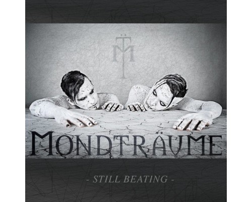 Mondtraüme - Still Beating - EP