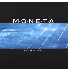 Moneta - The Hope EP