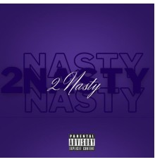 Money Miyah - 2 Nasty