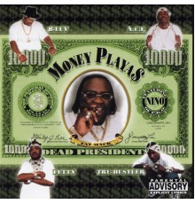 Money Playa$ - Dead Presidents