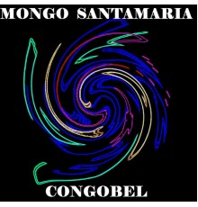 Mongo Santamaria - Congobel