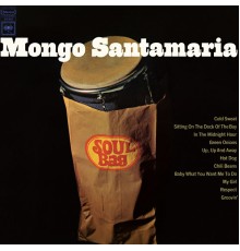 Mongo Santamaria - Soul Bag