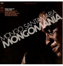 Mongo Santamaria - Mongomania