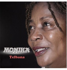 MoniKa - Telbana (Stand Up)