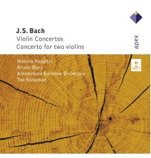 Monica Huggett - Ton Koopman - Bach : Violin Concertos & Concerto for 2 Violins