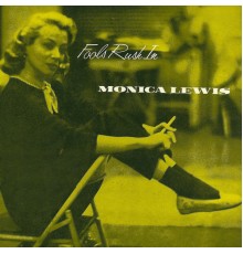 Monica Lewis - Fools Rush In