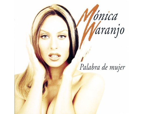 Monica Naranjo - Palabra de Mujer