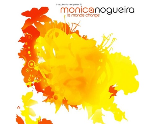 Monica Nogueira - Le Monde Change Monica Nogueira - Le Monde Change