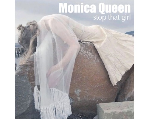 Monica Queen - Stop That Girl