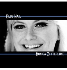 Monica Zetterlund - Blue Mail